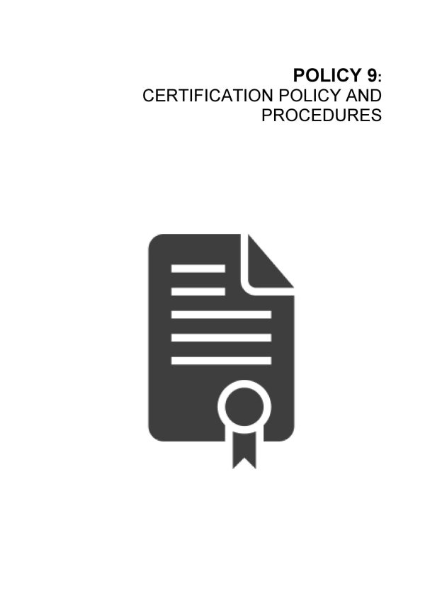 ETD QMS Policy 9 - Certification Policy and Procedures
